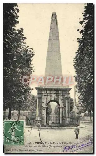 Cartes postales Vienne Le Plan de L&#39Aiguille dit tombeau de Pilate