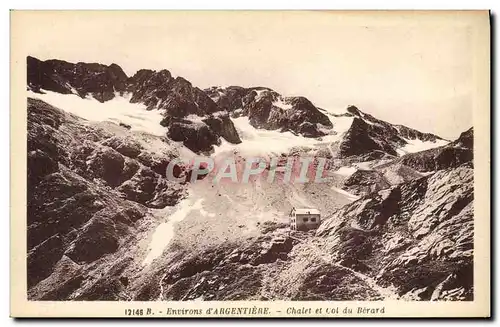 Ansichtskarte AK Environs d&#39Argentiere Chalet et col du Berard