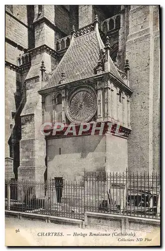 Ansichtskarte AK Chartres Horloge Renaissance Cathedrale