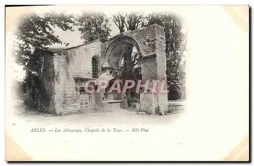 Cartes postales Arles Les Aliscamps Chapelle de la Tour