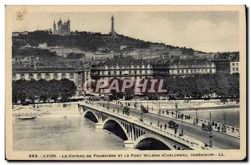 Ansichtskarte AK Lyon Le Coteau De Fourviere Et Le Pont Wilson