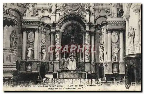 Cartes postales Poitiers Cathedrale Saint Pierre Autel du Saint Sacrement provenant des Dominicains