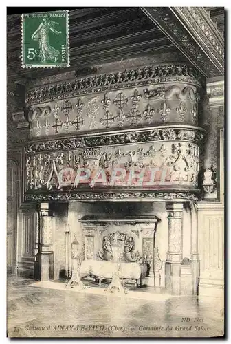 Cartes postales Chateau D'Ainay Le Vieil Cheminee du grand salon