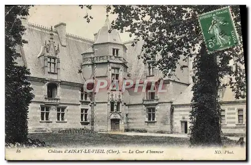 Cartes postales Chateau D'Ainay Le Vieil La Cour D'honneur