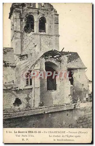 Cartes postales La Guerre En Champagne Prunay Le clocher de l'eglise apres le bombardement Militaria