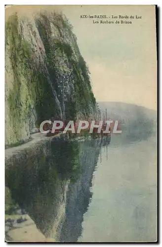 Cartes postales Aix Les Bains Les Bords Du Lac Les rochers de Brison