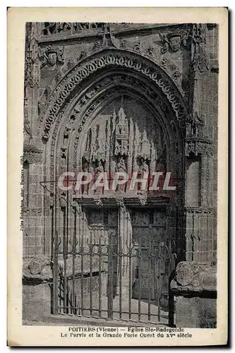 Ansichtskarte AK Poitiers Eglise Ste Radegonde le parvis et la grande porte Ouest