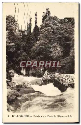 Cartes postales Bellegarde Entree De La Perte Du Rhone