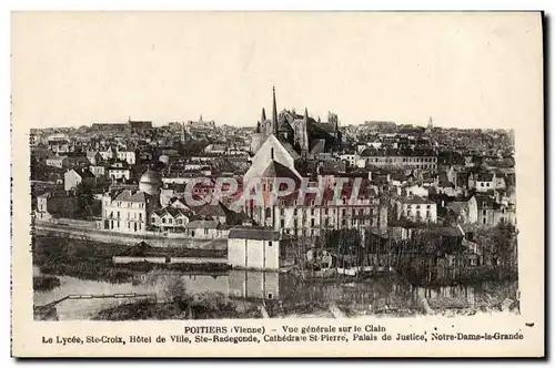 Cartes postales Poitiers Vue Generale Sur Le Clain Le lycee Ste Croix Hotel de ville Ste Radegonde Cathedrale St