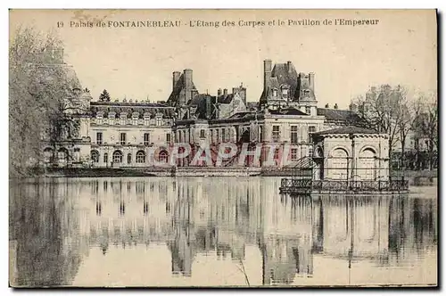 Cartes postales Palais De Fontainebleau L&#39Etang Des Carpes Et Le Pavillon De I&#39Empereur