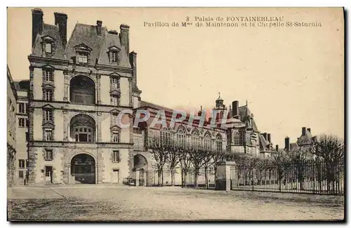 Cartes postales Palais De Fontainebleau Pavillon de Mme de Maintenon et la chapelle St Saturnin