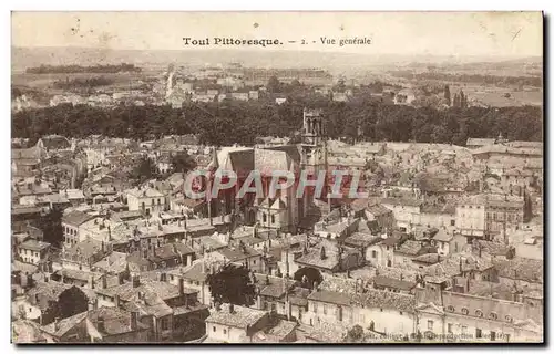 Cartes postales Toul Pittoresque Vue Generale