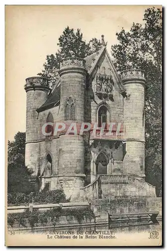 Ansichtskarte AK Environs De Chantilly Le Chateau De La Reine Blanche