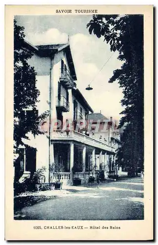 Cartes postales Challes les Eaux Hotel des Bains