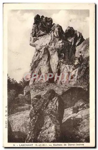 Cartes postales Larchant Rochers de Dame Jeanne