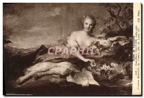 Cartes postales Musee de Versailles Jean Marc Nattier Madame Henriette de France Fille de louis XV