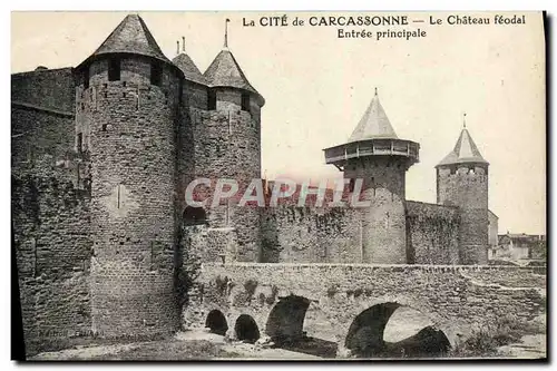 Ansichtskarte AK Cite de Carcassonne Le Chateau Feodal entree principale