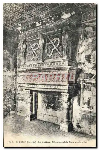 Cartes postales Oyron Le Chateau Cheminee de la Salle des Gardes
