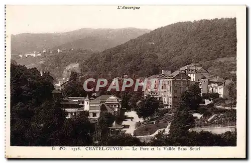 Ansichtskarte AK L&#39Auvergne Chatel Guyon Le parc et la vallee de Sans Souci