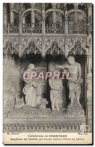 Cartes postales Cathedrale De Chartres Bapteme du Christ par Nicolas Guilbert Cloture du choeur