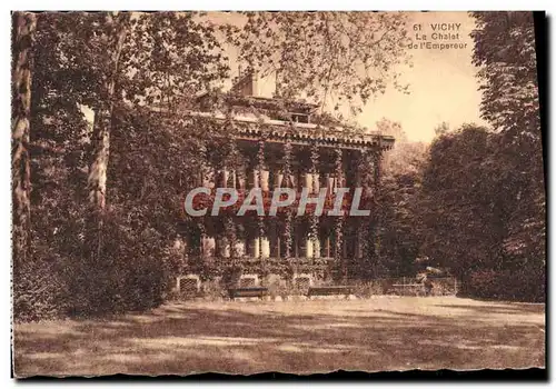 Cartes postales Vichy Le Chalet De I&#39Empereur