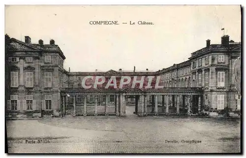 Cartes postales Compiegne Le Chateau