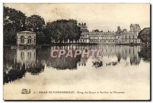 Ansichtskarte AK Palais De Fontainebleau Etang Des Carpes Et Pavillon De I&#39Empereur