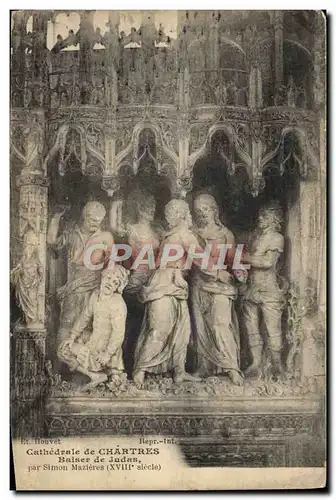 Ansichtskarte AK Cathedrale De Chartres Baiser De Judas Simon Mazieres