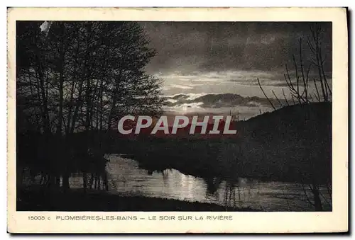 Cartes postales Plombieres Les Bains Le Soir Sur La Riviere