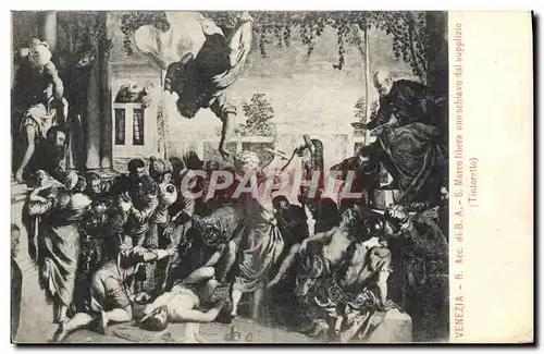 Cartes postales Venezia Marco Libera uno schiavo dal supplizio Tintoretto