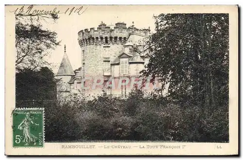 Ansichtskarte AK Rambouillet Le Chateau La Tour Francois 1er