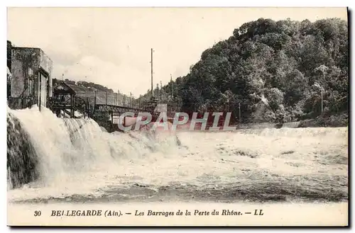 Ansichtskarte AK Bellegarde Les barrages de la Perte du Rhone