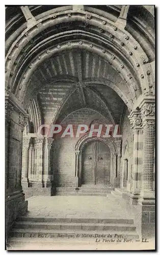 Ansichtskarte AK Le Puy Basilique de Notre Dame du Puy Le porche du fort