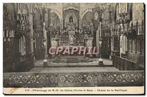 Cartes postales Pelerinage De ND Du Chene Choeur de la basilique