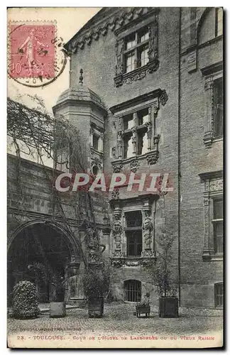 Ansichtskarte AK Toulouse Cour de L&#39Hotel De Lasbordes ou du vieux raisin