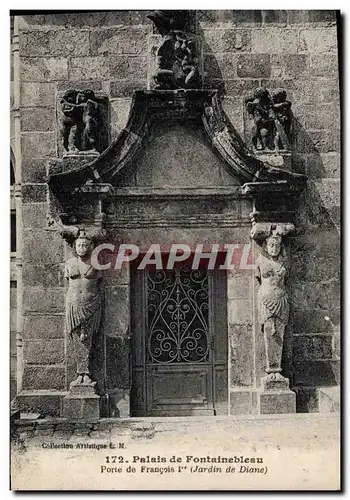 Cartes postales Palais De Fontainebleau Porte De Francois 1er Jardin de Diane