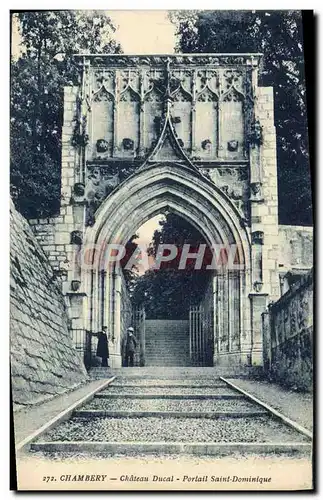 Ansichtskarte AK Chambery Chateau Ducal Portail Siant Dominique