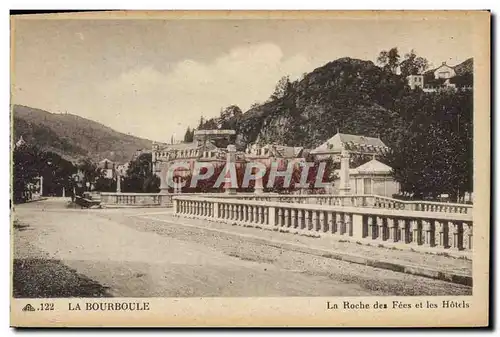 Cartes postales La Bourboule La Roche Des Fees Et Les Hotels