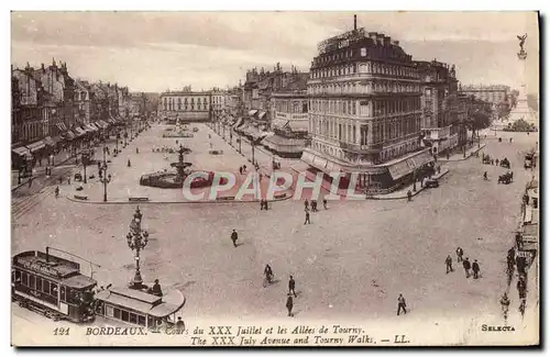 Cartes postales Bordeaux Cours Du XXX Juillet et les allees de Tourny Tramway