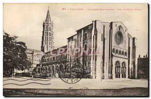 Ansichtskarte AK Toulouse Basilique Saint Sernin Vue generale