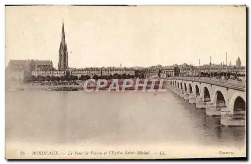 Cartes postales Bordeaux Le Pont De Pierre Et I&#39Eglise Saint Michel