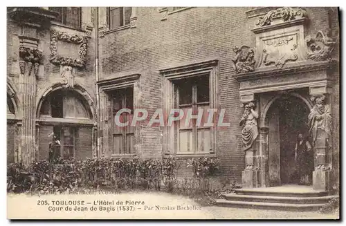 Ansichtskarte AK Toulouse L&#39Hotel De Pierre Cour de Jean de Bagis