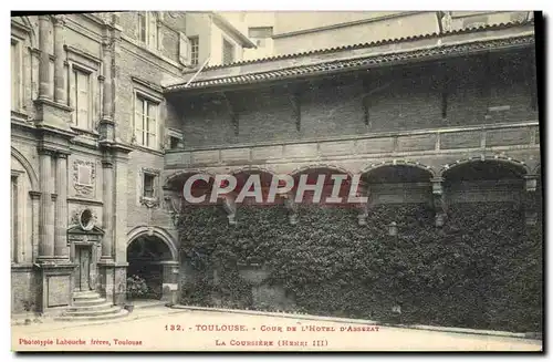 Cartes postales Toulouse Cour De L&#39Hotel D&#39Assezat La Coursiere Henri III