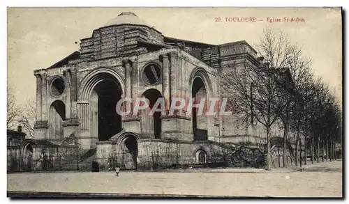 Cartes postales Toulouse Eglise Saint Aubin