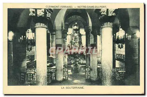 Cartes postales Clermont Ferrand Notre Dame Du Port La souterraine