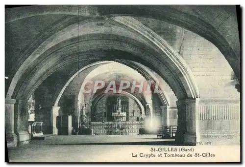 Ansichtskarte AK St Gilles La Crypte et Tombeau de St Gilles