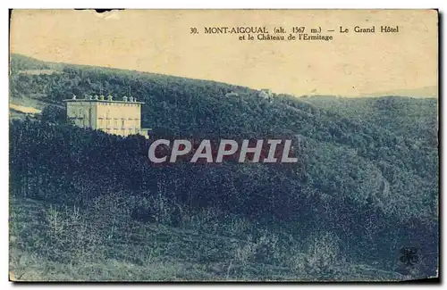 Cartes postales Mont Aigoual Le Grand Hotel Et Le Chateau de l'ermitage