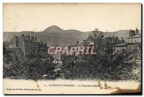 Cartes postales Clermont Ferrand La Place Saint Herem