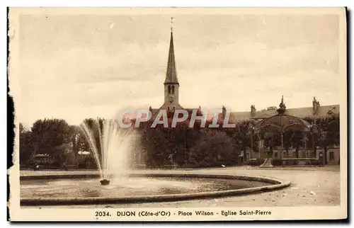 Ansichtskarte AK Dijon Place Wilson Eglise Saint Pierre