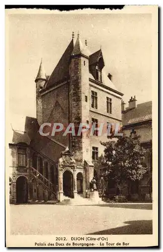 Cartes postales Dijon Palais Des Ducs De Bourgogne La Tour De Bar